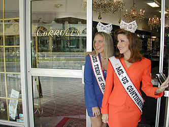 Cammie Sanders, Ms. US Continental, and Rebecca Stone, Miss Teen US Continental, make an appearance at Carroll's Jewelers on Las Olas in Ft. Lauderdale, Florida.   Carroll's Jewelers and Bob Moorman are very special pageant sponsors!